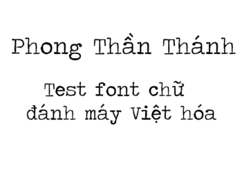 Font Chữ Đánh Máy Việt Hóa Traveling Typewriter