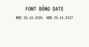 Font Chữ Đóng Date, mô phỏng dòng in ngày sản xuất và hạn sử dụng